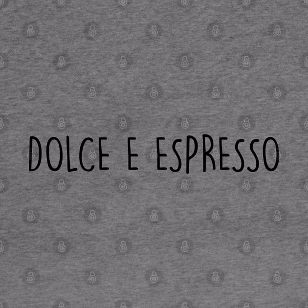 DOLCE E ESPRESSO by eyesblau